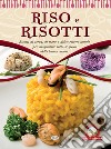 Riso e risotti libro