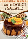 Torte dolci e salate libro