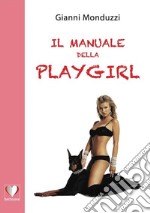 Il manuale della playgirl libro