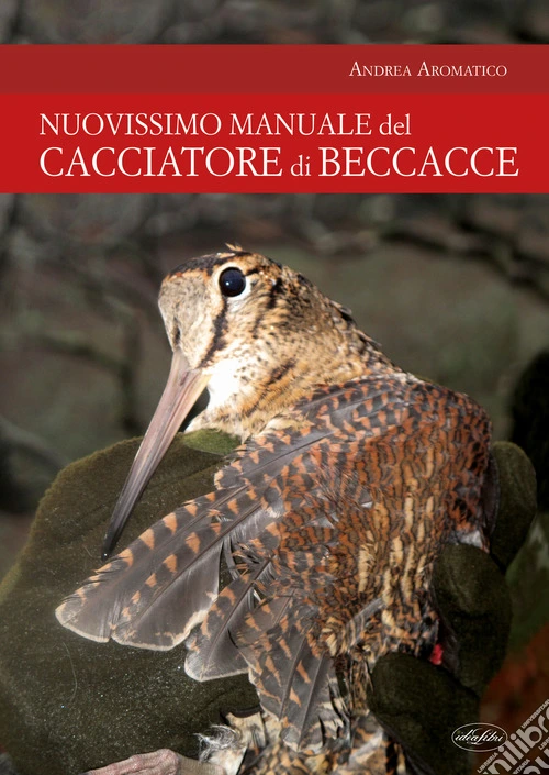 Manuale del cacciatore di beccacce