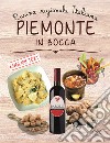 Piemonte in bocca. Ediz. italiana e inglese libro