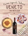 Veneto in bocca. Ediz. italiana e inglese libro