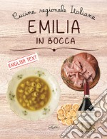 Emilia in bocca. Ediz. italiana e inglese libro