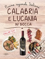 Calabria e Lucania in bocca. Ediz. italiana e inglese