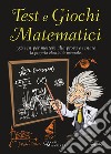 Test e giochi matematici libro