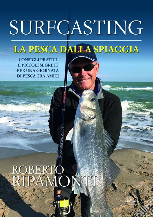 Surfcasting. La pesca dalla spiaggia