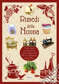 Rimedi della nonna