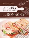 La cucina tradizionale della Romagna libro