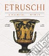 Etruschi. Il mistero delle loro origini libro di Romualdi Antonella Falchetti Franco