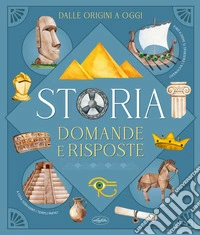 Storia. Domande e risposte