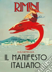 Il Manifesto italiano. Ediz. a colori