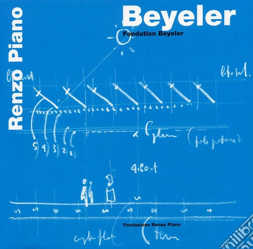 Beyeler. Fondation Beyeler. Ediz. inglese