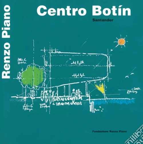 Centro Botín. Santander. Ediz. italiana e spagnola