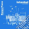 Istanbul-Istanbul modern. Ediz. italiana e inglese libro