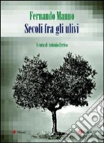 Secoli fra gli ulivi