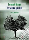 Secoli fra gli ulivi libro