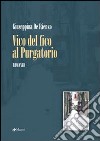 Vico del Fico al Purgatorio libro di De Rienzo Giuseppina