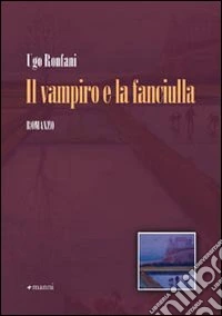 Il vampiro e la fanciulla libro