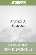 Artifizzi 3. Stravizzi libro