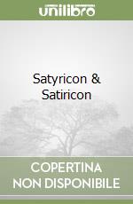 Satyricon & Satiricon libro