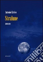 Stralune libro