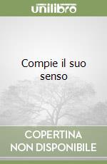 Compie il suo senso libro