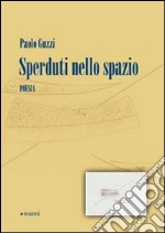 Sperduti nello spazio libro