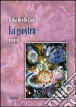 La Giostra libro