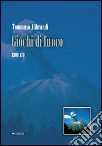 Giochi di fuoco