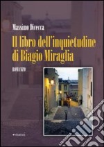 Il Libro dell'inquietudine di Biagio Miraglia