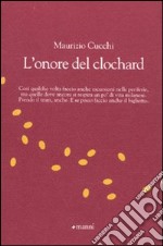 L'Onore del clochard libro