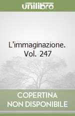 L'immaginazione. Vol. 247 libro