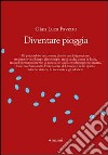 Diventare pioggia libro