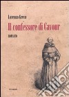 Il Confessore di Cavour libro di Greco Lorenzo