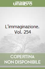 L'immaginazione. Vol. 254 libro