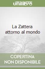 La Zattera attorno al mondo libro