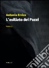 L'esiliato dei pazzi libro