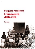 L'innocenza della vita