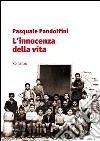 L'innocenza della vita libro