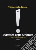 Didattica della scrittura. I manuali di istruzioni