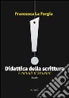 Didattica della scrittura. I manuali di istruzioni libro