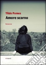 Amore scarno libro