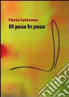 Di posa in posa libro di Cattaneo Paola