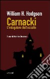 Carnacki. L'indagatore dell'occulto libro