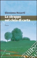 Lo strappo nel cielo di carta libro