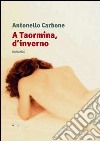 A Taormina, d'inverno libro