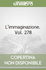 L'immaginazione. Vol. 278