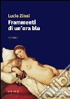 Frammenti di un'ora blu libro