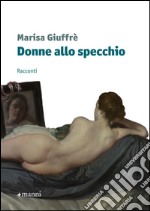 Donne allo specchio libro