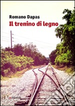 Il trenino di legno libro